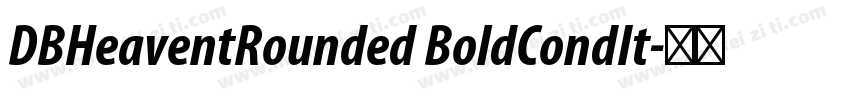 DBHeaventRounded BoldCondIt字体转换